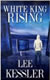 White King Rising Hard Cover Novel